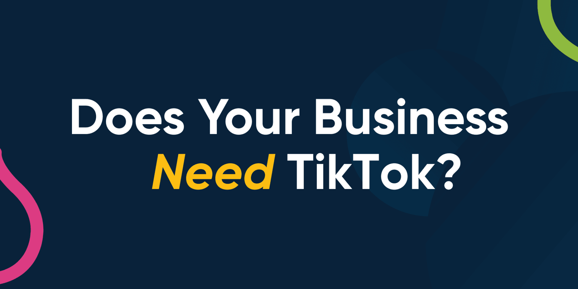 Does Your Business Need Tiktok Banner