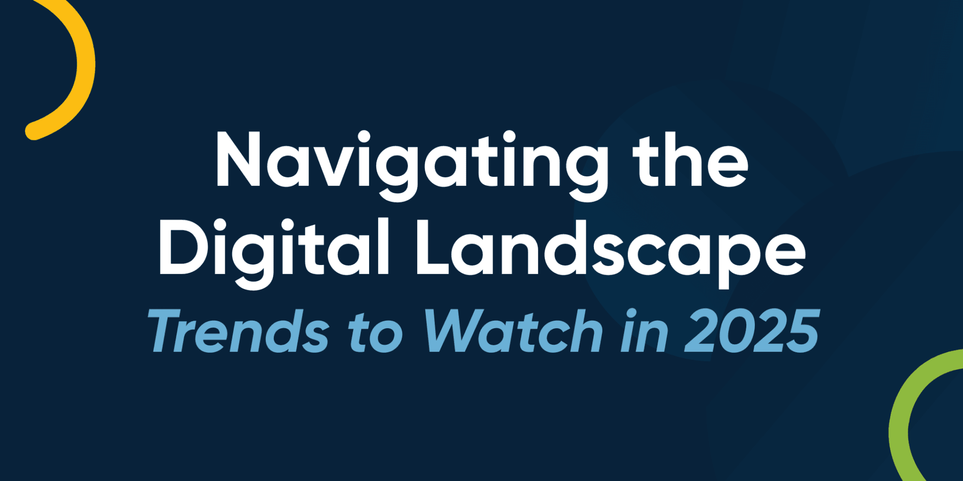 Navigating the digital landscape