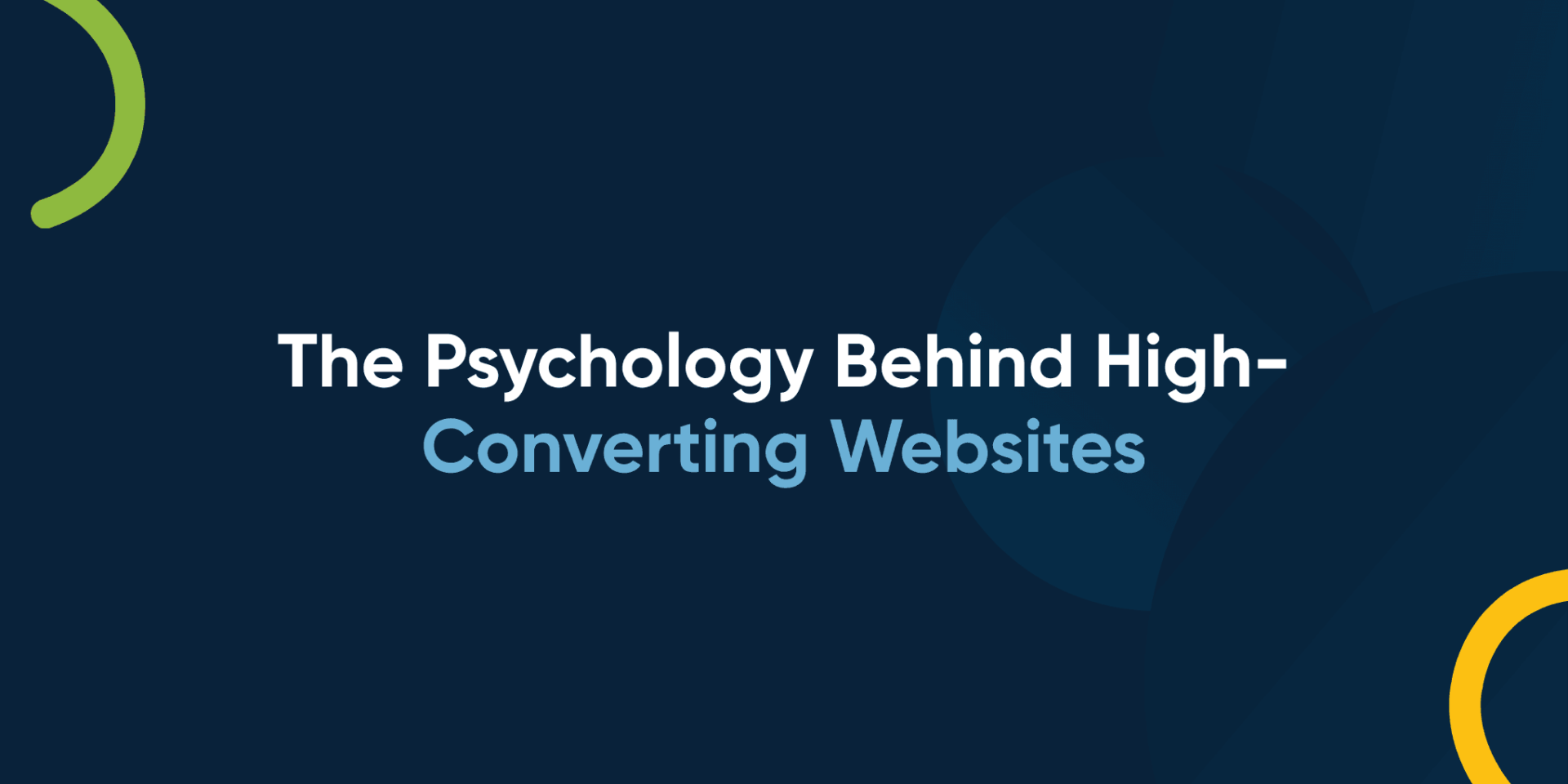 The Psychology Behind High-Converting Websites