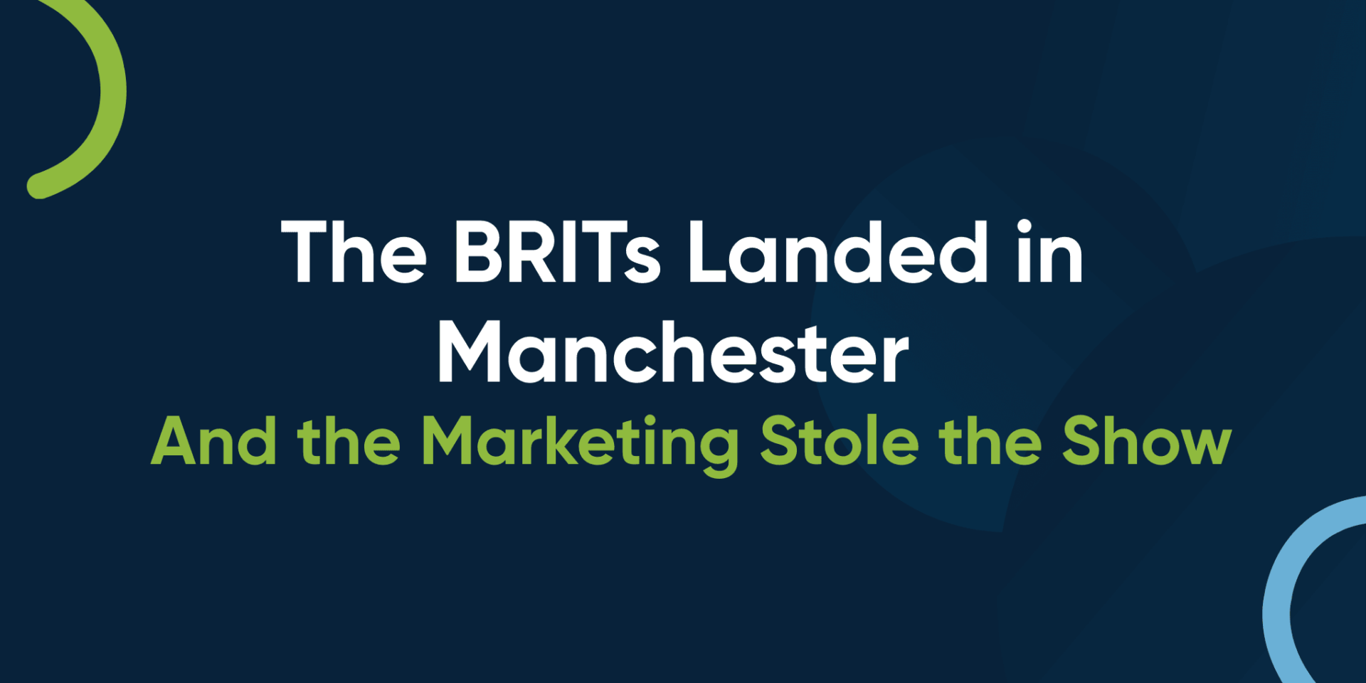 The BRITs Landed in Manchester, And the Marketing Stole the Show